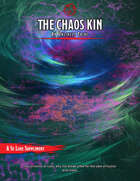 The Chaos Kin: An Unlikely Tribe