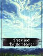 Prestige: Battle Healer