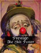 Prestige: Shit Poster