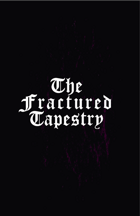 The Fractured Tapestry