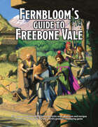 Fernbloom's Guide to Freebone Vale