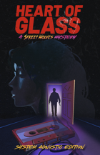 Heart of Glass: A System Agnostic Mystery