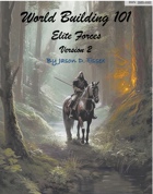 World Building 101: Elite Forces v. 2