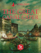 The Great Canal Caper