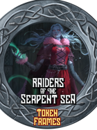Raiders of the Serpent Sea VTT Token Frames