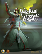 The Cult of Baal & the Ziggurat of Vadashar