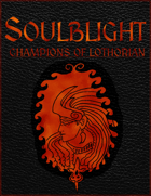Soulblight: Champions of Lothorian - A Shadowdark Supplement