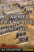 L'Armée Française 1812-1815 French Army ("10mm")