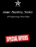 Game Mastery: 20 Frightening Ghost Ships