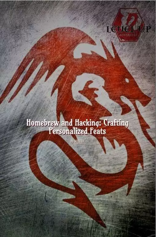 Homebrew and Hacking: Crafting Personalised Feats - Homebrew and 