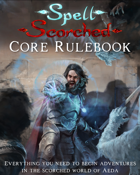 Spell Scorched Core Rule Book