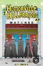 The Humorville Hillarrions #3