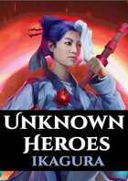 Unknown Heroes Stock Art: Ikagura