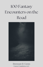 100 Fantasy Encounters on the Road-List