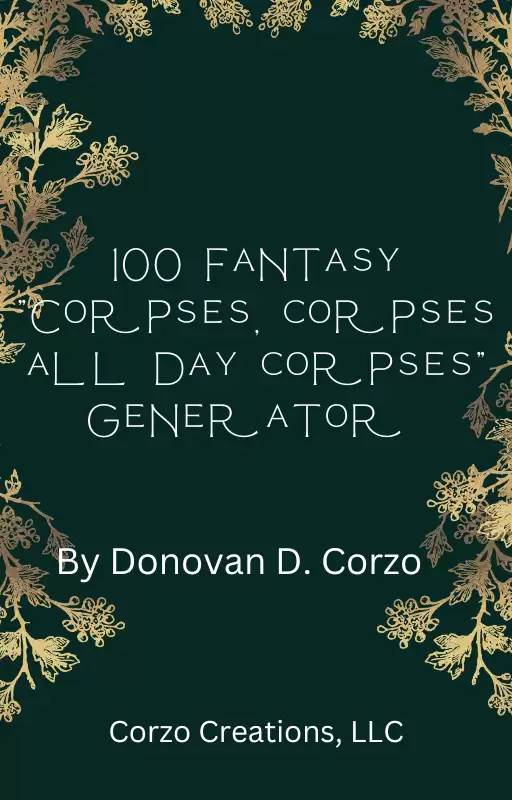 Random Fantasy Dead Bodies, Weapons, Gear, Race and Locations