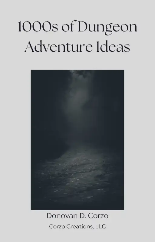 1000s of Dungeon Adventure Ideas