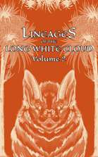Lineages of the Long White Cloud, Volume 2