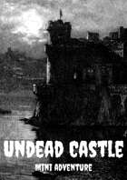 Mini Adventure - Undead Castle