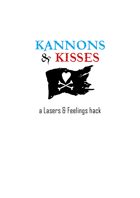 Kannons & Kisses