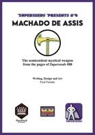 Superseeds Presents #4: Machado de Assis