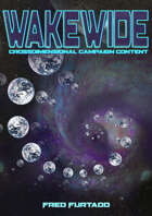 Wakewide: Crossdimensional Campaign Content