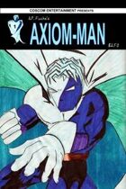 Axiom-man #1