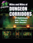 Miles and Miles of Dungeon Corridors