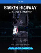 Broken Highway Animated Battlemap