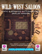 Wild West Saloon Static & Animated Battlemaps Pack (4 variants) | Roll20