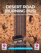 Desert Road Burning Bus Static & Animated Battlemaps Pack (4 variants) | Roll20