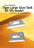 Tiger Large Grav Tank 3D STL model