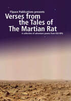 Verses from the Tales of The Martian Rat