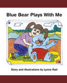 Blue Bear Plays With Me