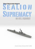 SeaLion Supremacy French Emile Bertin 1943 STL 1:2400
