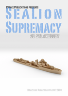 SeaLion Supremacy Brazilian Amazonas class destroyer STL 1:2400