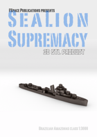 SeaLion Supremacy Brazilian Amazonas class destroyer STL 1:3000