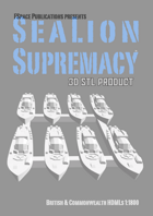 SeaLion Supremacy British & Commonwealth HDMLs STL 1:1800