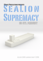SeaLion Supremacy Allied LCM3 landing craft STL 1:1250