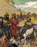 ~ Adventures of Hajji Baba of Ispahan ~