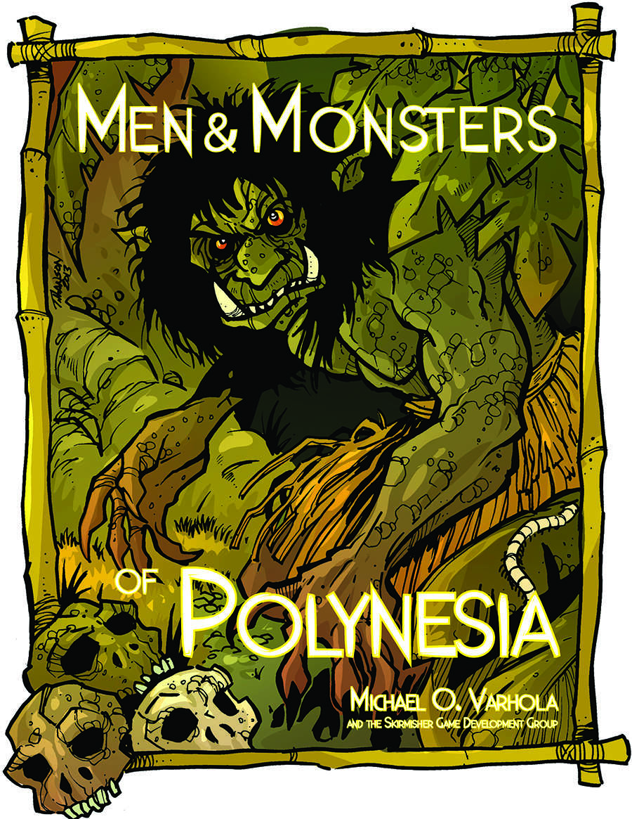 Men & Monsters of Polynesia - Skirmisher Publishing | OGL | Gold Best  Sellers | DriveThruRPG