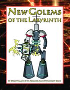 New Golems of the Labyrinth