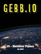 GEBB 01 – Shithole Planet