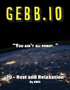 ~GEBB 20 – Rest and Relaxation~