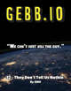 ~GEBB 32 – They Don't Tell Us Nuthin'~