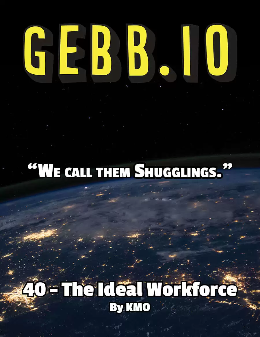 GEBB 40 – The Ideal Workforce~ - Skirmisher Publishing