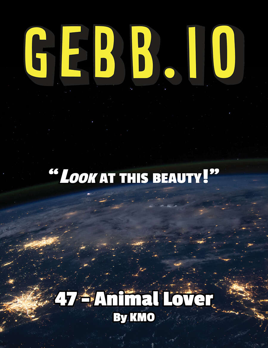 ~GEBB 47 – Animal Lover~