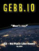 ~GEBB 65 – No Place Like Home~