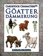 Göatter Dämmerung (Cardstock Characters™)