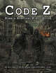 ~ 'Code Z' Zombie Survival Field Guide ~