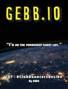 ~GEBB 107 – #ClubBouncersBeLike~